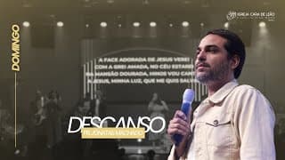 DESCANSO | Pr. Jônatas Machado